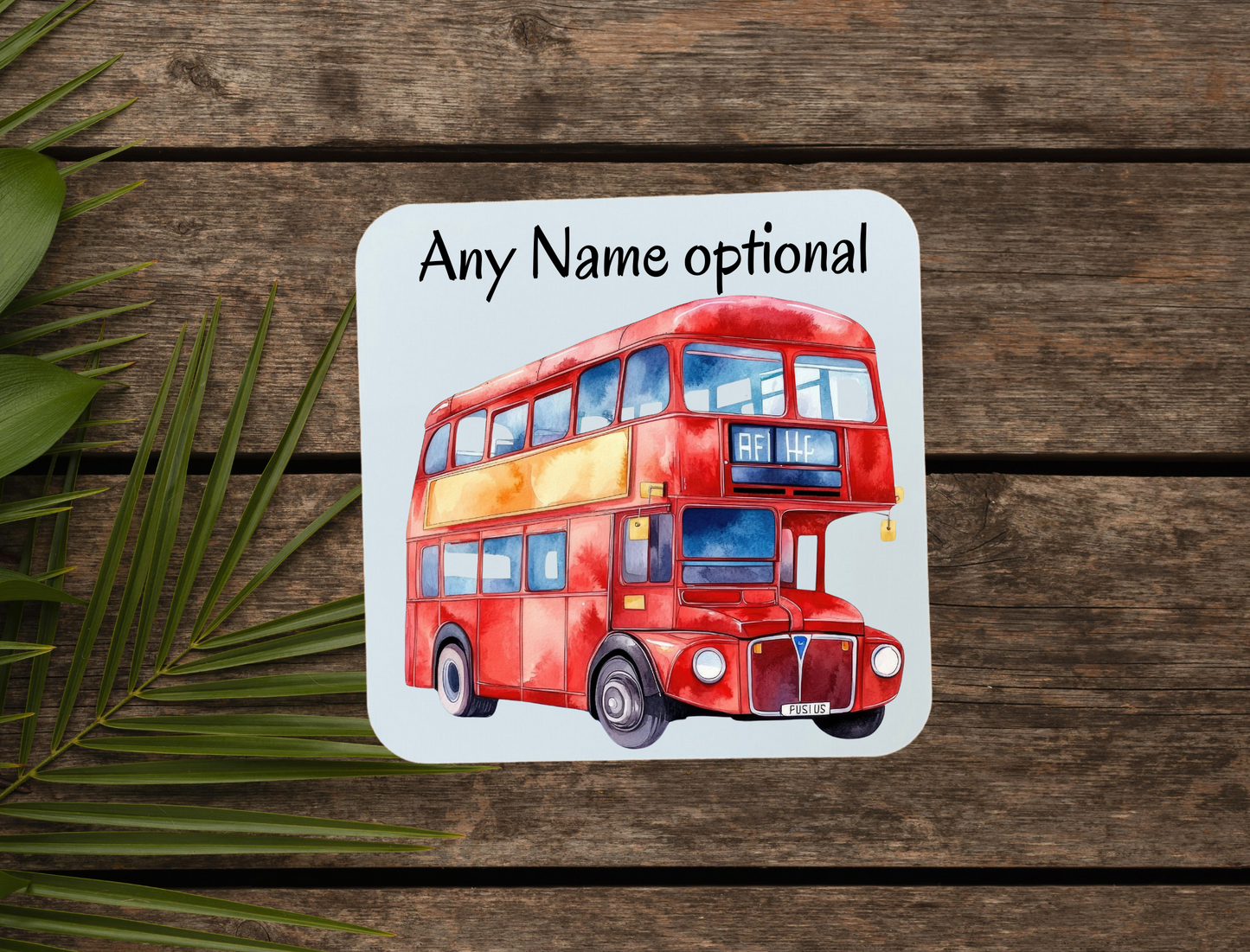 Bus coaster that can be personalised.